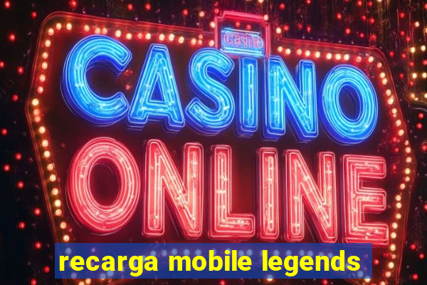 recarga mobile legends